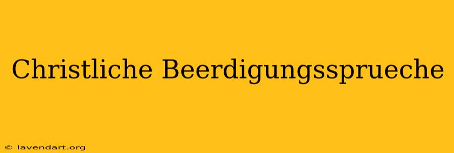 Christliche Beerdigungssprüche